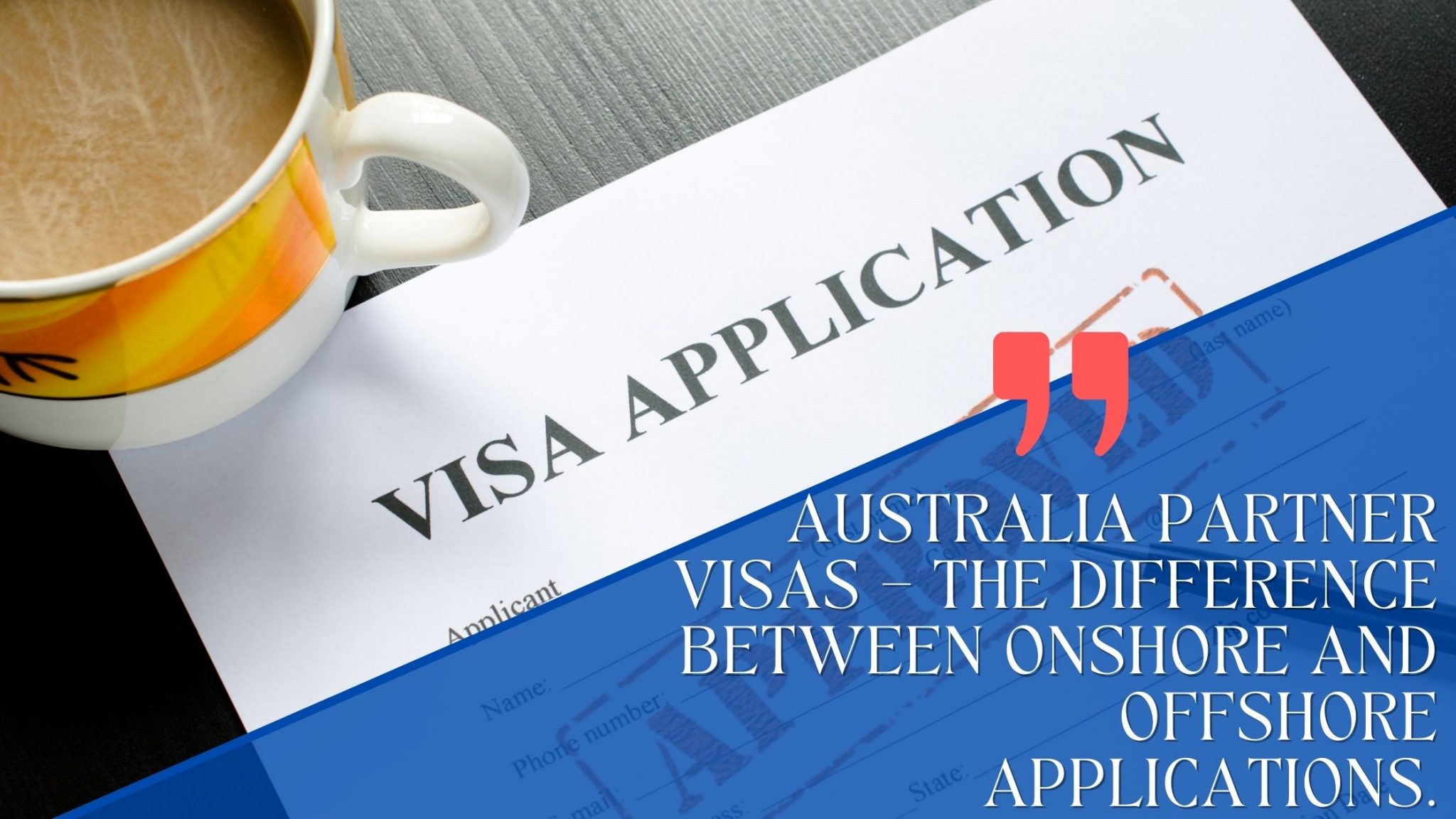 australia-partner-visas-the-difference-between-onshore-and-offshore