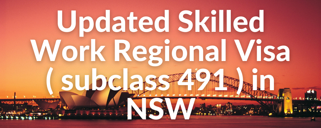 Updated Skilled Work Regional Visa (subclass 491) in NSW