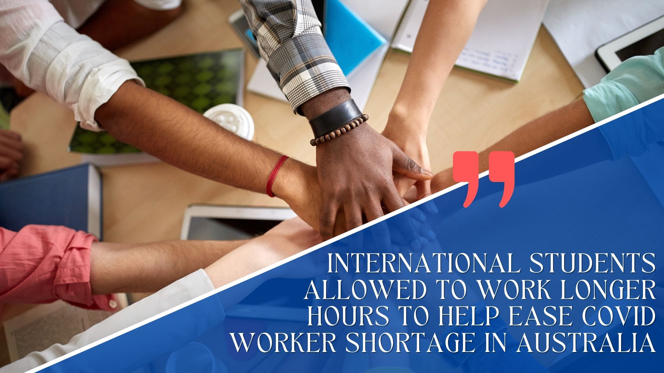 International Students Allowed to Work Longer Hours to Help Ease COVID Worker Shortage in Australia