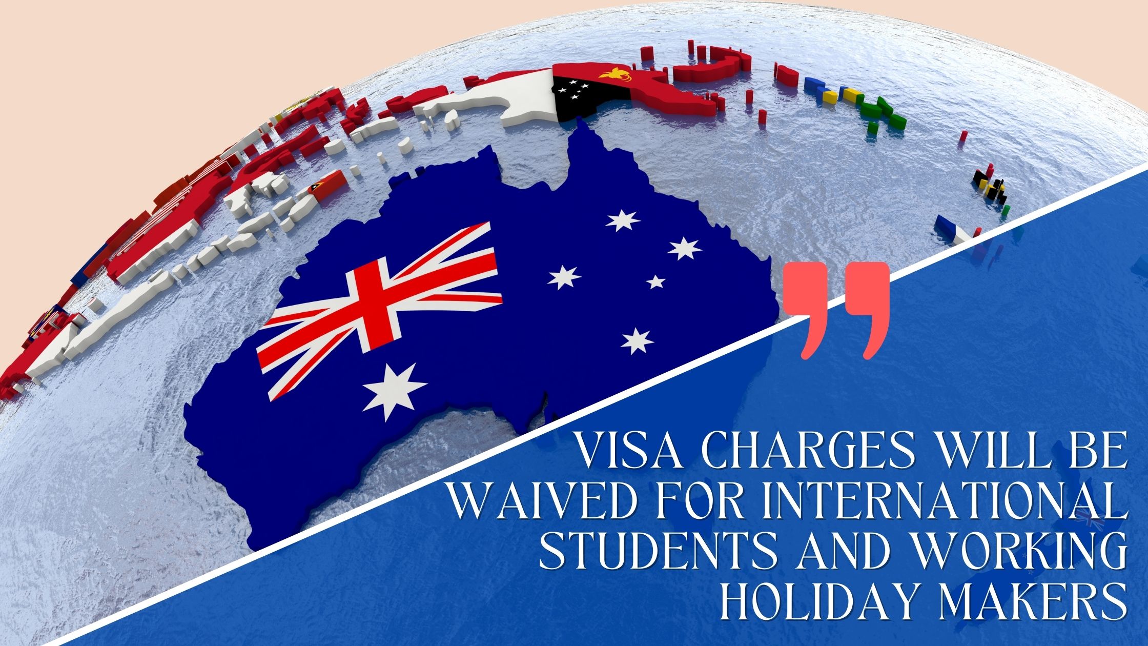 Visa charges will be waived for international students and working holiday makers