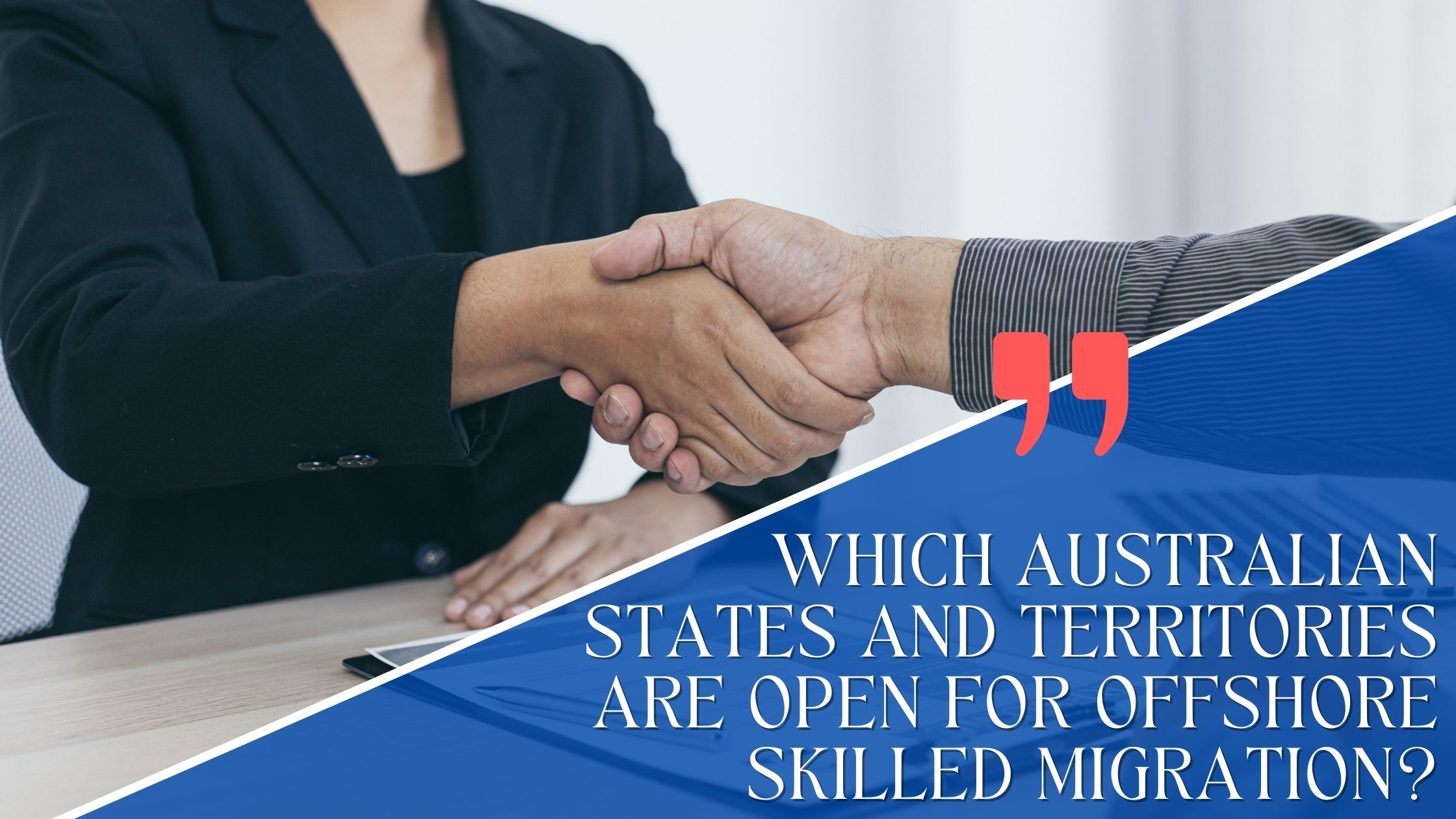 Which Australian states and territories are open for offshore skilled migration?