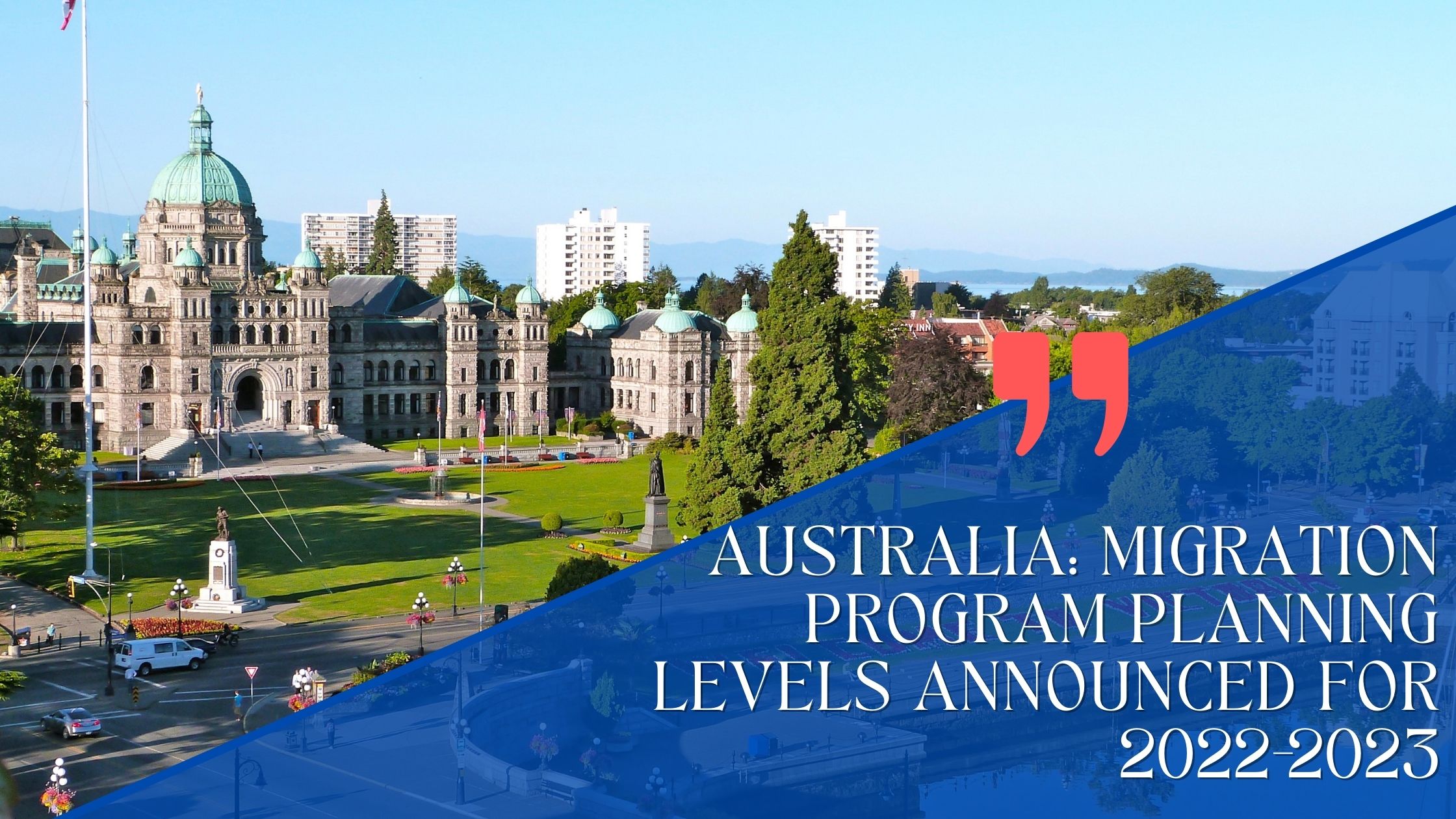 Australia: Migration Program Planning Levels Announced for 2022-2023